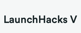 LaunchHacks V